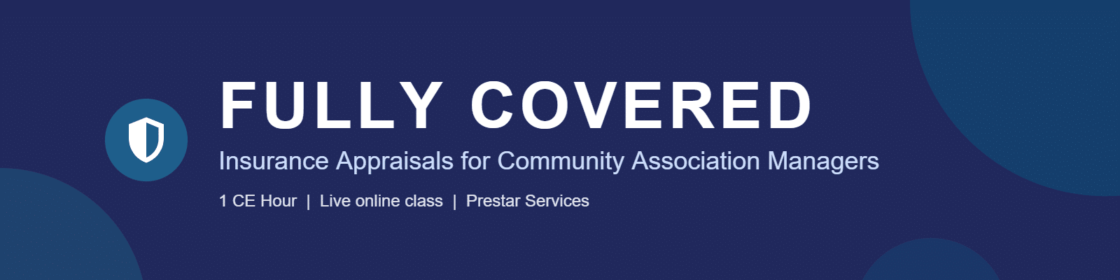 Fully Covered, a one hour CAM continuing education class on insurance appraisals